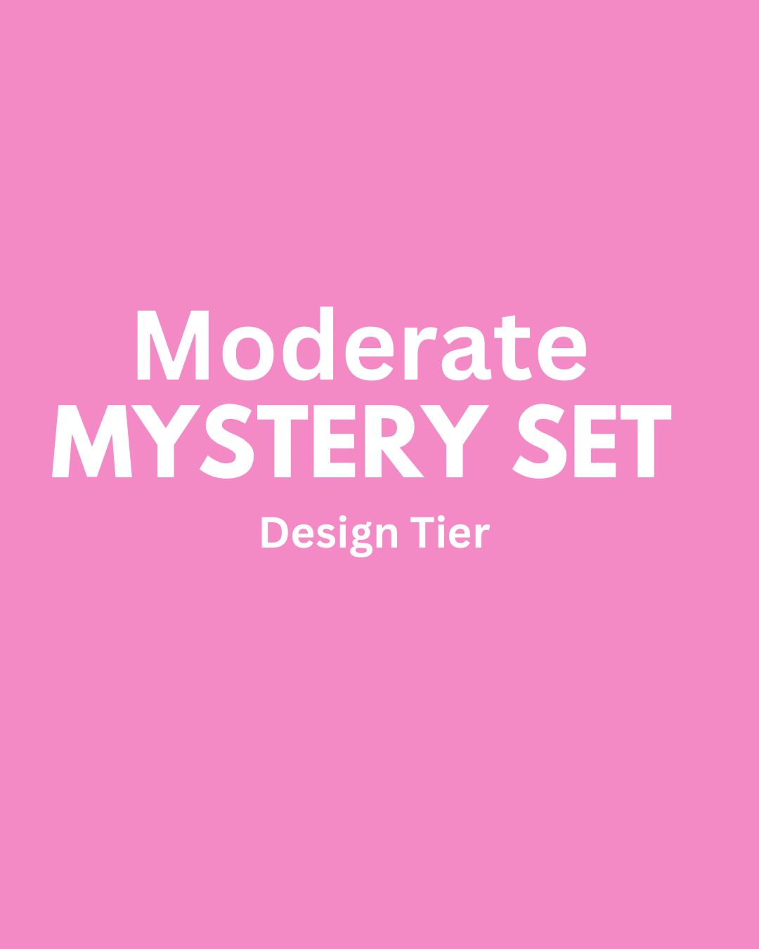 mystery set - moderate design tier