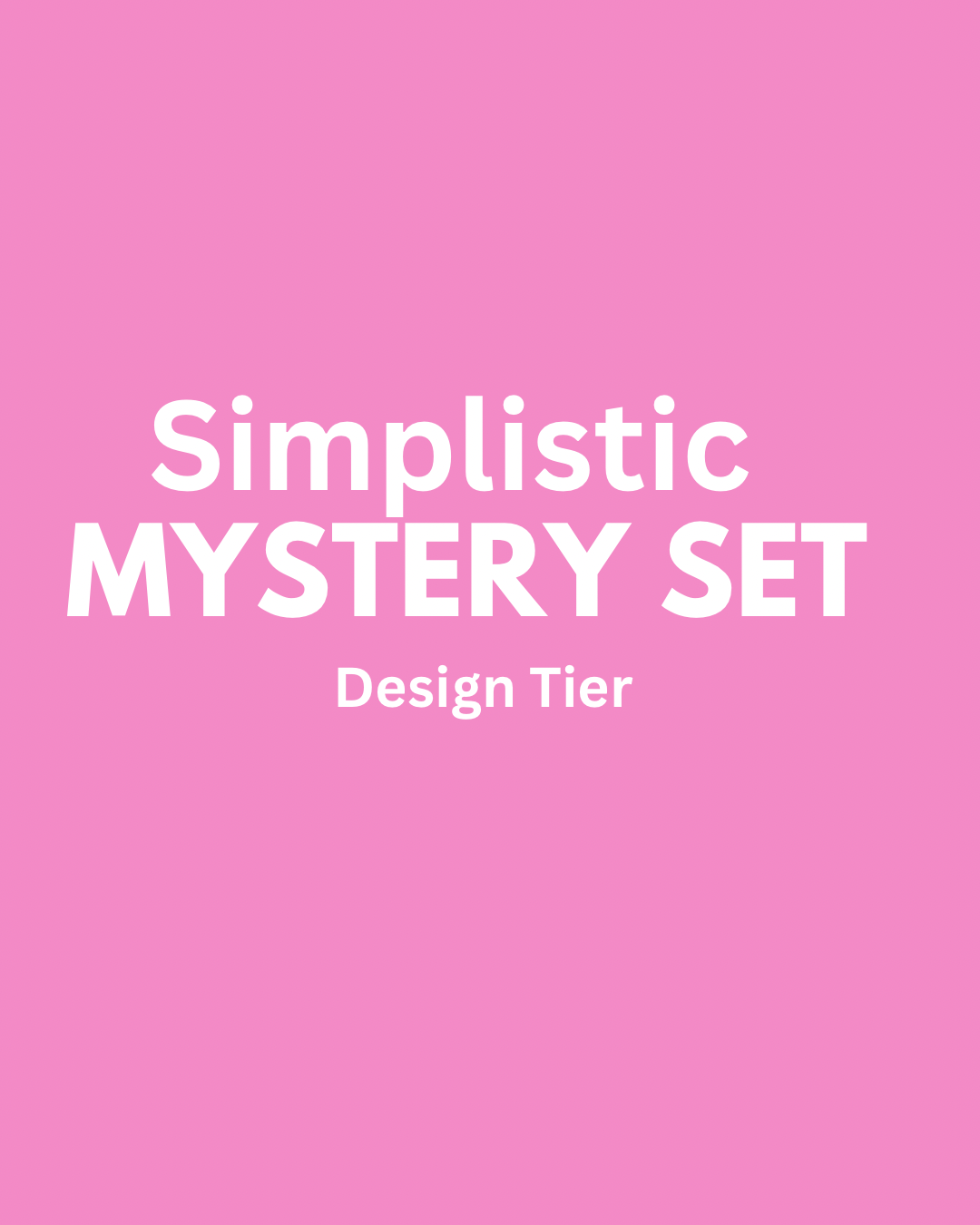 mystery set - simplistic design tier
