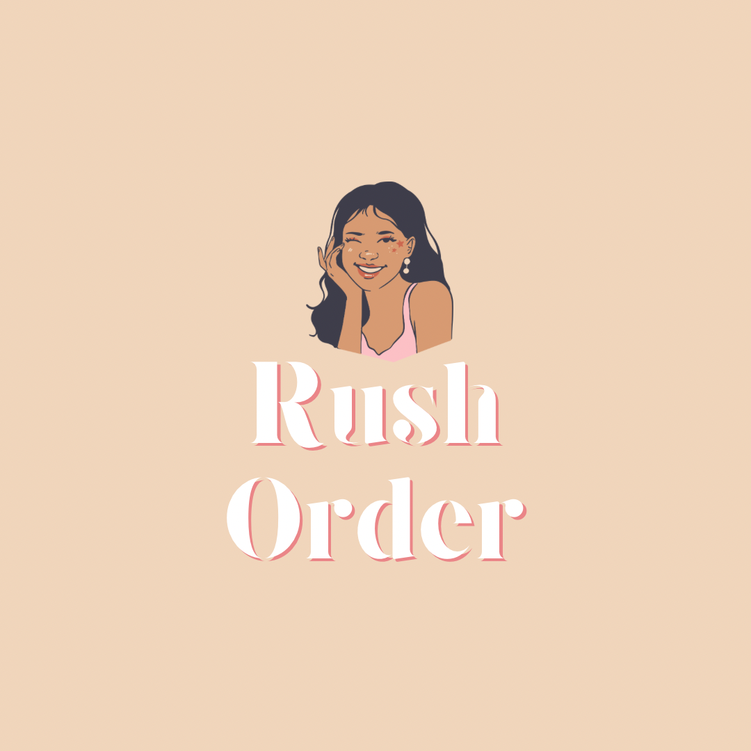 RUSH ORDER