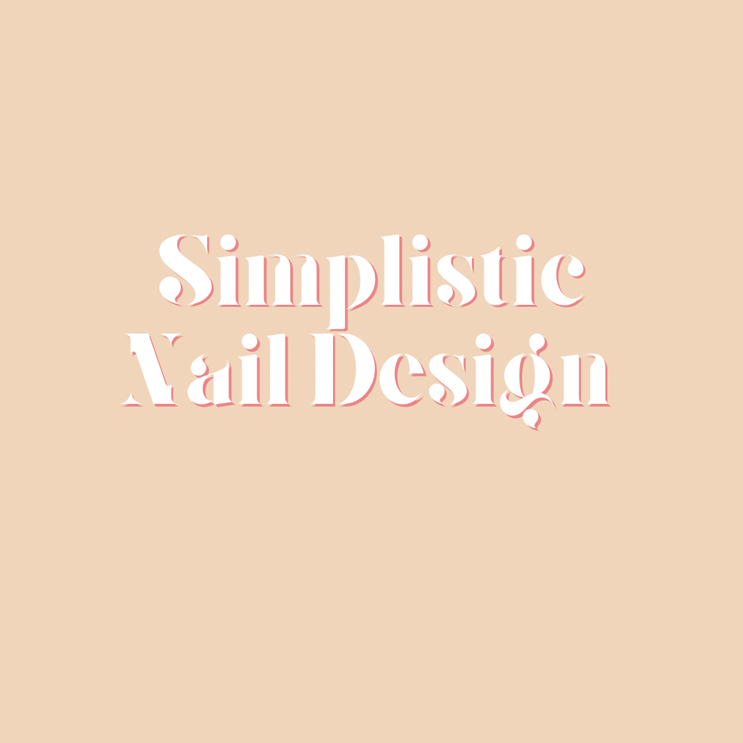 Simplistic Nail Design Set